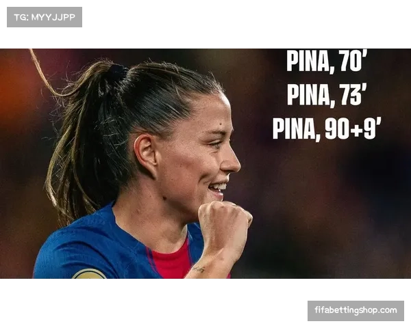 巴萨女足阵地战渗透策略 利用宽度与纵向穿插结合 巴萨女足阵地战渗透策略 利用宽度与纵向穿插结合